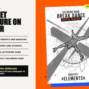 May include: A digital colouring book titled Break Dance with the subtitle Graffiti Elements. The cover features a black and white illustration of a breakdancer in a dynamic pose against a background of abstract shapes and lines. Text includes Who it is for, Street Culture on Paper, Breaking Students and Dancers, Dance Teachers and Studios, Graffiti and Lettering Fans, Teen and Adult Colouring Fans, and Instant Digital Download.