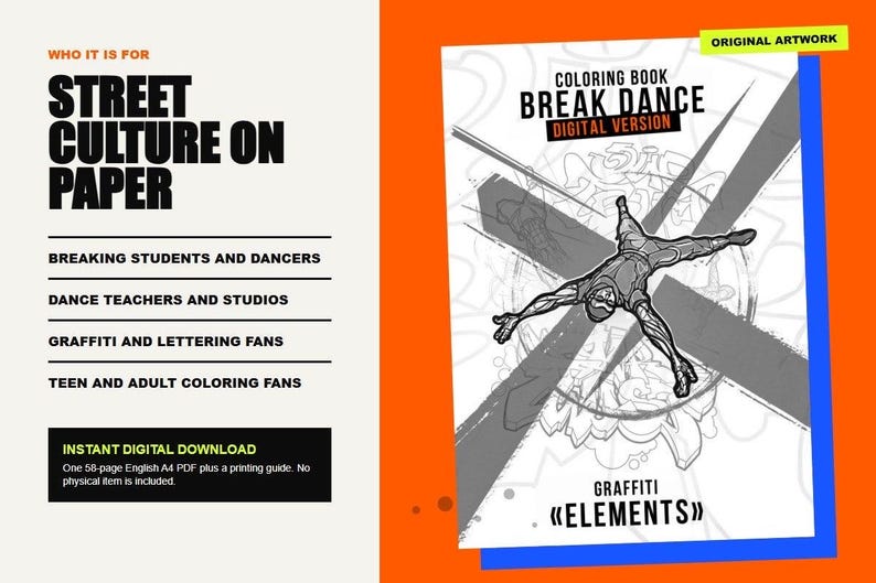 May include: A digital colouring book titled Break Dance with the subtitle Graffiti Elements. The cover features a black and white illustration of a breakdancer in a dynamic pose against a background of abstract shapes and lines. Text includes Who it is for, Street Culture on Paper, Breaking Students and Dancers, Dance Teachers and Studios, Graffiti and Lettering Fans, Teen and Adult Colouring Fans, and Instant Digital Download.