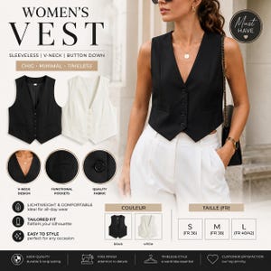 Op de afbeelding: Een mouwloos vest met knoopsluiting en V-hals, verkrijgbaar in zwart en wit. Het kledingstuk is voorzien van functionele zakken en een getailleerde pasvorm. De tekst op de afbeelding bevat WOMEN'S VEST, SLEEVELESS, V-NECK, BUTTON DOWN, COULEUR, TAILLE (FR), S, M, L en MUST HAVE.