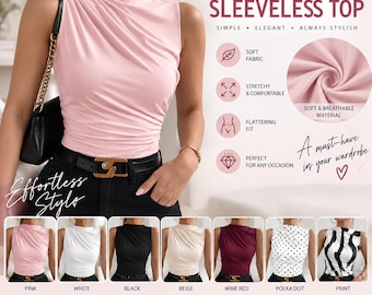 May include: A sleeveless top featuring a high neckline and gathered fabric detail on the side. The text on the image reads: WOMEN'S SLEEVELESS TOP, SIMPLE ELEGANT ALWAYS STYLISH, SOFT FABRIC, STRETCHY & COMFORTABLE, FLATTERING FIT, PERFECT FOR ANY OCCASION, A must-have in your wardrobe, Effortless Style.