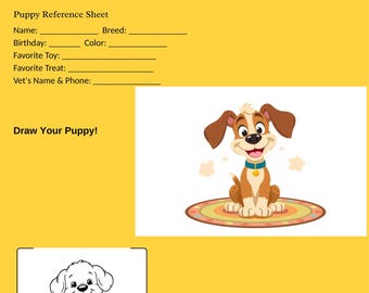 May include: A yellow puppy information reference sheet featuring the text My Puppy's Information, blank lines for details, a colourful cartoon puppy illustration on a rug, a Draw Your Puppy section, and a black and white puppy line art drawing.