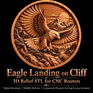 May include: A circular wooden relief carving featuring an eagle landing on a cliff with mountains and a sun in the background. The text reads: Eagle Landing on Cliff, 3D Relief STL for CNC Routers, Digital Download, Wildlife Wall Art, Commercial Physical-Carving Licence Included.