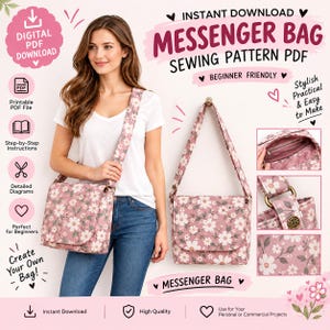 May include: A digital PDF sewing pattern for a messenger bag featuring a pink fabric with a white floral print. The pattern includes step-by-step instructions, detailed diagrams, and images of the finished bag with a shoulder strap and metal hardware.