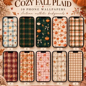 Può includere: Una collezione digitale di 10 sfondi per telefono intitolata COZY FALL PLAID, che presenta motivi a tema autunnale con zucche, foglie, ghiande e disegni a quadri in varie tavolozze di colori, presentati su dieci schermi di smartphone.
