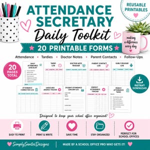 May include: A digital toolkit titled Attendance Secretary Daily Toolkit featuring 20 printable forms for school office management. The set includes logs for attendance, tardies, doctor notes, parent contacts, and follow-ups, presented in a clean layout.