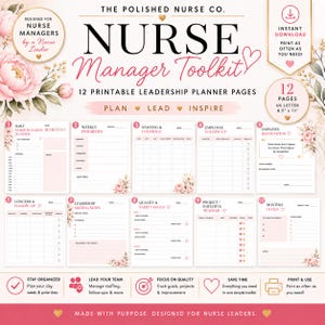 May include: A digital Nurse Manager Toolkit featuring 12 printable leadership planner pages in US Letter 8.5 x 11 inch size. The design includes floral accents, pink text, and headers for daily, weekly, staffing, and project tracking tasks.
