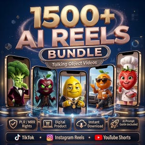 May include: A digital product bundle featuring 1500+ AI Reels with talking object videos. The graphic displays five smartphones showing animated characters including a broccoli, apple, lemon, orange, and strawberry, with icons for TikTok, Instagram, and YouTube.