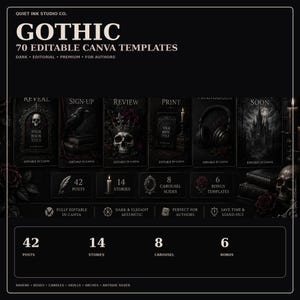 May include: A digital product display for 70 editable Canva templates titled Gothic. The graphic features dark imagery including skulls, ravens, roses, and candles. It lists 42 posts, 14 stories, 8 carousel slides, and 6 bonus templates for authors.