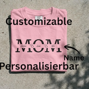 Mama Shirt mit Kindernamen personalisiert | Geschenkidee für Muttertag & Geburtstag | Personalisiertes T-Shirt für Mütter | Mama und Namen