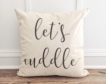Let&#39;s Cuddle Pillow Cover