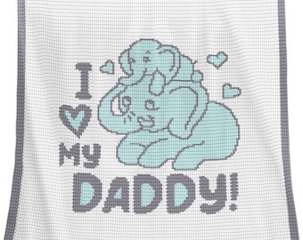 Crochet Pattern Baby Blanket Written Row by Row Afghan Graph for Baby Shower Gift Birthday Newborn Nursery Throw present I Love my Daddy