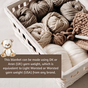 May include: A white wicker basket filled with balls of yarn in various shades of brown and white. The text below the basket reads: "This blanket can be made using DK or Aran (UK) yarn weight, which is equivalent to Light Worsted or Worsted yarn weight (USA) from any brand."