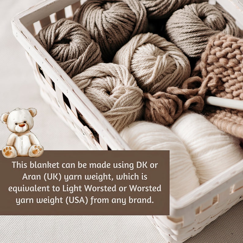 May include: A white wicker basket filled with balls of yarn in various shades of brown and white. The text below the basket reads: "This blanket can be made using DK or Aran (UK) yarn weight, which is equivalent to Light Worsted or Worsted yarn weight (USA) from any brand."