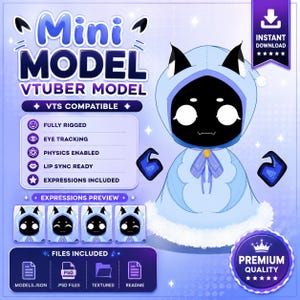 May include: A digital character asset featuring a chibi-style figure in a light blue hooded cloak with cat ears. The text reads Mini Model VTuber Model, VTS Compatible, Fully Rigged, Eye Tracking, Physics Enabled, Lip Sync Ready, and Expressions Included.