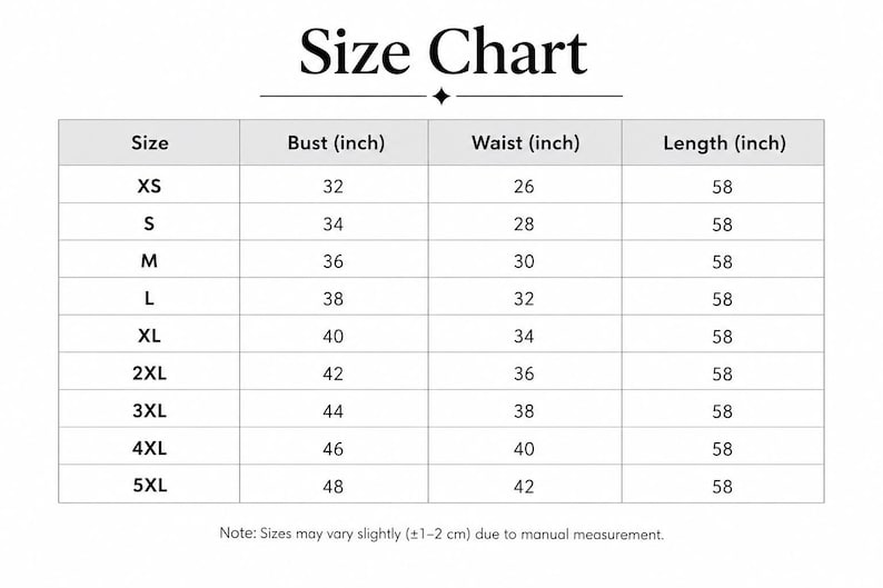 May include: A black and white size chart table titled Size Chart with columns for Size, Bust (inch), Waist (inch), and Length (inch). It lists sizes from XS to 5XL with corresponding measurements in inches. A note states sizes may vary by 1-2 cm.