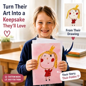 May include: A custom folder featuring a child's drawing of a blonde figure with a yellow crown on a pink background. The text reads: Turn Their Art Into a Keepsake They'll Love, From Their Drawing, Their Story. Their Folder., CUSTOM MADE JUST FOR THEM.