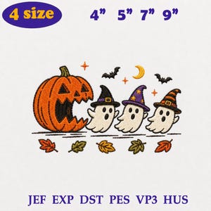May include: An embroidery design featuring a large orange jack-o'-lantern, three white ghosts wearing colorful witch hats, bats, a crescent moon, and autumn leaves. Text includes 4 size 4" 5" 7" 9" and file formats JEF EXP DST PES VP3 HUS.