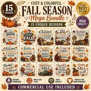 Könnte beinhalten: Ein digitales Grafikpaket mit dem Titel Cozy & Colorful Fall Season Mega Bundle, das 15 einzigartige herbstliche Designs enthält. Jedes Quadrat zeigt Illustrationen von Kürbissen, Blättern, Sonnenblumen und verschiedenen Schriftzügen.