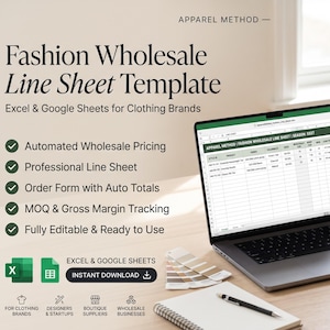 May include: A laptop displaying a Fashion Wholesale Line Sheet Template for Excel and Google Sheets. The screen shows a spreadsheet with columns for style, product, fabric, and pricing. Text includes Apparel Method and Instant Download.