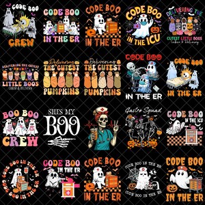 May include: A collection of twenty digital graphic designs featuring Halloween-themed illustrations of ghosts dressed as nurses, skeletons, and pumpkins. The designs include text such as Code Boo in the ER, Code Boo in the ICU, and Delivering the Cutest Little Boos.