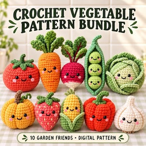 May include: A collection of ten crocheted vegetables and fruits with smiling faces, including a tomato, carrot, radish, pea pod, cabbage, pumpkin, strawberry, corn, bell pepper, and garlic. Text reads: CROCHET VEGETABLE PATTERN BUNDLE and 10 GARDEN FRIENDS.