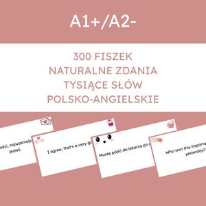 May include: A set of 300 flashcards for Polish-English language learning, labeled A1+/A2-. The cards feature natural sentences and thousands of words, with white rectangular cards displaying text and small illustrations like hearts, envelopes, and cups.