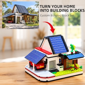 May include: A custom building block set model of a modern house with solar panels on the roof, a carport containing a red car, and green landscaping. The text TURN YOUR HOME INTO BUILDING BLOCKS and Custom Building Block Set is visible.