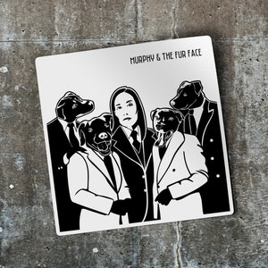 Murphy & the Fur Face - Band Sticker