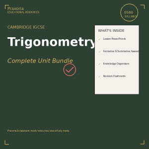 Könnte beinhalten: Ein dunkelgrünes Lehrmaterial-Cover für ein vollständiges Trigonometrie-Einheitenpaket nach Cambridge IGCSE. Es enthält weißen Text, ein rotes Häkchen und ein helles Feld mit den Inhalten: Lesson PowerPoints, Formative & Summative Assessments, Knowledge Organisers und Revision Flashcards.