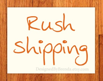 Rush Printing & Shipping Upgrade