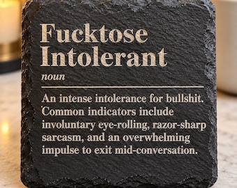 Fucktose Intolerant Definition Slate Coaster | Colleague- Secret Santa- Christmas gift- work- friend- funny and unique. UK made