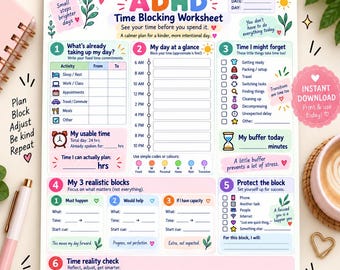 May include: An ADHD Time Blocking Worksheet printed on white paper with colourful headers and sections. The document includes numbered steps from one to six, blank fields for scheduling, and motivational text like Small steps brighter days.