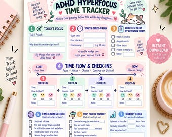 May include: An ADHD Hyperfocus Time Tracker printable planner page featuring sections for daily focus, start and check-in plans, time flow tracking, and reality checks. The design includes pastel colours, numbered steps, and motivational text.