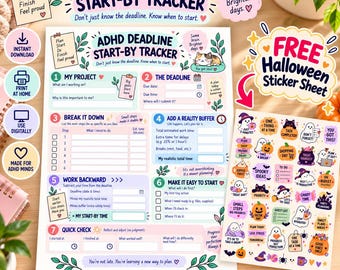 May include: An ADHD deadline start-by tracker planner page with seven numbered sections for project management, including fields for deadlines and task breakdowns. Includes a separate sheet of colourful Halloween-themed stickers with ghosts, pumpkins, and text.