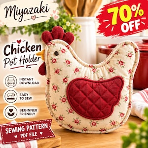 May include: A chicken-shaped pot holder sewing pattern PDF file featuring a cream-colored fabric with a small red floral print, a solid dark red quilted wing, a dark red comb, and a yellow beak, with text including Miyazaki, Chicken Pot Holder, 70% OFF, Instant Download, Easy to Sew, Beginner Friendly, and Sewing Pattern PDF File.