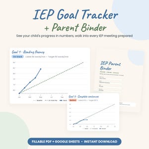 May include: An IEP Goal Tracker and Parent Binder digital document set. It features charts for reading fluency and sentence completion goals, with text including IEP Goal Tracker, Parent Binder, and Fillable PDF + Google Sheets.