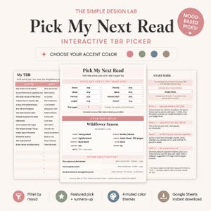 May include: A digital interactive TBR picker spreadsheet titled Pick My Next Read by The Simple Design Lab. The layout includes sections for book lists, mood-based filtering, and a featured pick display with four muted color theme options.