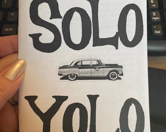 Solo Yolo - A Zine I Wrote About A Solo Trip I Took
