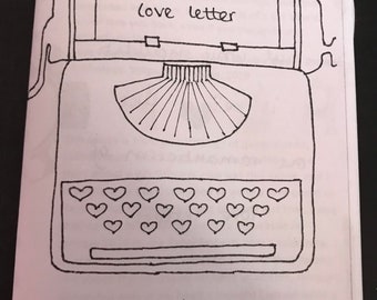 Not everything is a love letter - but this zine is