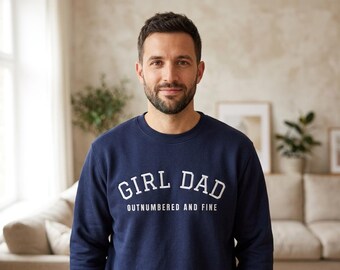 Personalized Girl Dad Sweatshirt with Daughters Names, Embroidered Girl Dad Crewneck, Custom Sleeve, Fathers Day Gift