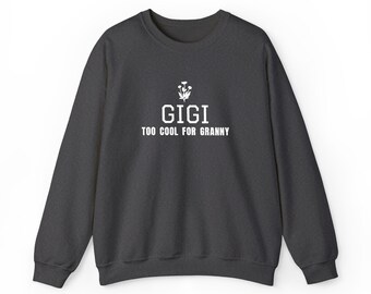 Gigi Sweatshirt, Floral Embroidered Grandma Crewneck, Gift for Gigi, Grandma Christmas Gift, Black Navy Charcoal Sweater