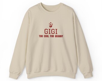 Gigi Sweatshirt, Embroidered Grandma Crewneck, Gigi Gift, New Gigi Announcement, Grandma Birthday Gift, Cream Sand Blush