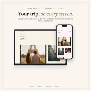 K&ouml;nnte beinhalten: Ein Laptop und ein Smartphone, die eine Reiseplanungs-Website anzeigen. Der Bildschirm zeigt den Text 'Your trip, on every screen.' und 'Day 1' mit Fotos des Eiffelturms. Die Benutzeroberfl&auml;che enth&auml;lt den Text 'Opens anywhere, nothing to install'.