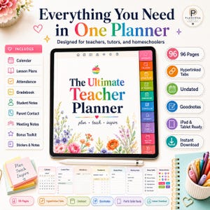 May include: A digital planner displayed on a tablet screen titled The Ultimate Teacher Planner with floral illustrations. The interface includes hyperlinked tabs for calendar, lesson plans, and attendance. Features include 96 pages, undated layouts, and compatibility with Goodnotes and tablets.