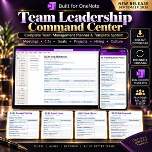 May include: A digital Team Leadership Command Centre for OneNote featuring a laptop and smartphone displaying team dashboards, staffing planners, and project templates. Includes text: Team Leadership Command Centre, Built for OneNote.