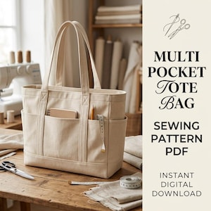 May include: A beige canvas tote bag with multiple exterior pockets, featuring a notebook, pencil, and measuring tape inside. The text reads: MULTI POCKET TOTE BAG SEWING PATTERN PDF INSTANT DIGITAL DOWNLOAD. Includes a needle and scissors icon.