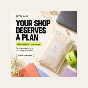 Pode incluir: Um anúncio de download digital do kit de segurança de conta de vendedor Kotav Labs com o texto Your Shop Deserves A Plan, Seller Account Security Kit, Review access and recovery readiness e Digital Download em um fundo bege.