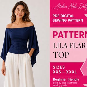 Peut inclure: Un haut bleu marine à épaules dénudées avec des manches évasées et un corsage froncé. Le texte indique : Atelier Nola Dolly, PDF DIGITAL SEWING PATTERN, PATTERN LILA FLARE TOP, SIZES XXS – XXXL, Beginner friendly, Step by step illustrated sewing guide.