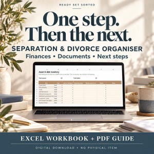 May include: A digital separation and divorce organiser featuring an Excel workbook and PDF guide. The screen displays an asset and debt inventory spreadsheet with columns for items, types, and values. Text reads Ready Set Sorted, One step. Then the next. Separation & Divorce Organiser, Finances, Documents, Next steps, Excel Workbook + PDF Guide, Digital Download, No physical item.