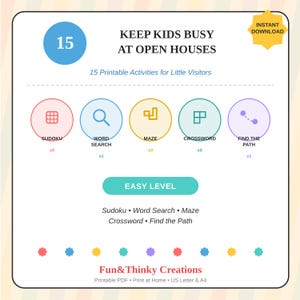 May include: A digital activity sheet titled KEEP KIDS BUSY AT OPEN HOUSES with 15 printable activities. It features five colorful circular icons for Sudoku, Word Search, Maze, Crossword, and Find the Path, each labeled with x3. Includes an EASY LEVEL button.